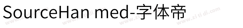 SourceHan med字体转换